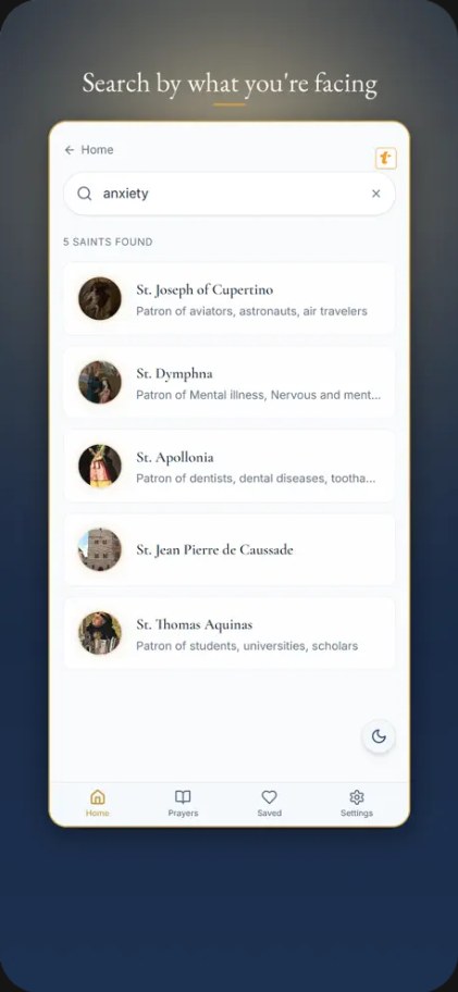 Search by what you're facing: a search for anxiety finds five saints, including St. Dymphna and St. Thomas Aquinas.
